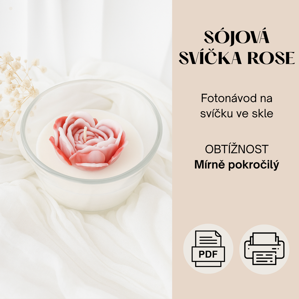 Sójová svíčka Rose - PDF fotonávod