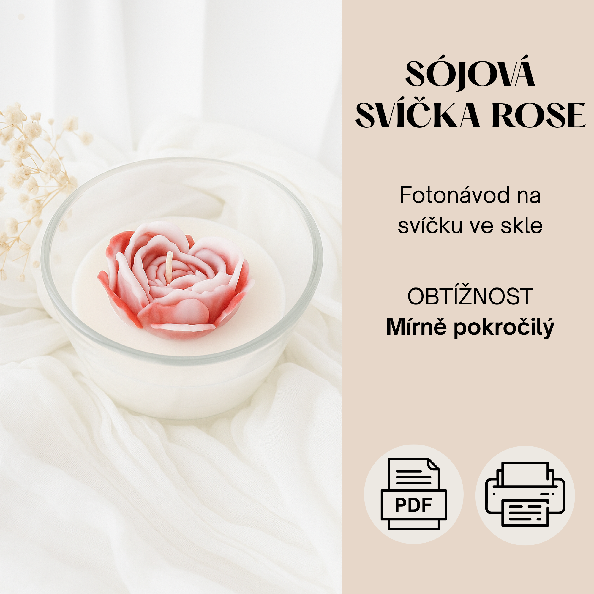 Sójová svíčka Rose - PDF fotonávod